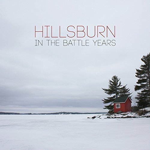 HILLSBURN - IN THE BATTLE YEARS