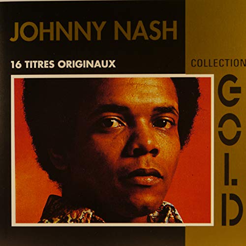 NASH, JOHNNY  - GOLD