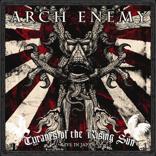 ARCH ENEMY - TYRANTS OF THE RISING SUN