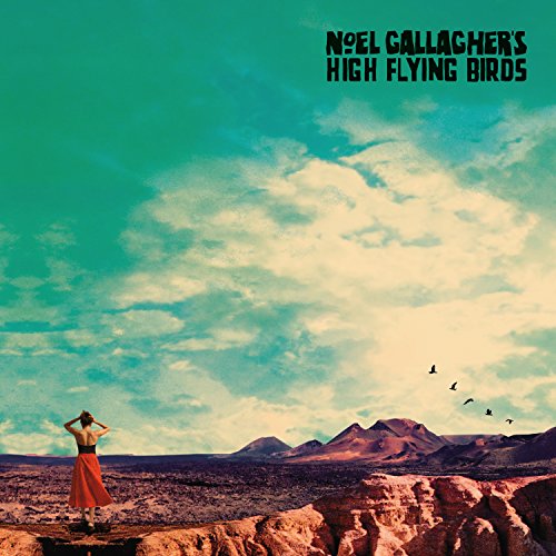 NOEL GALLAGHER'S HIGH FLYING BIRDS - WHO BUILT THE MOON? (DELUXE)