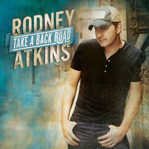 ATKINS, RODNEY - TAKE A BACK ROAD