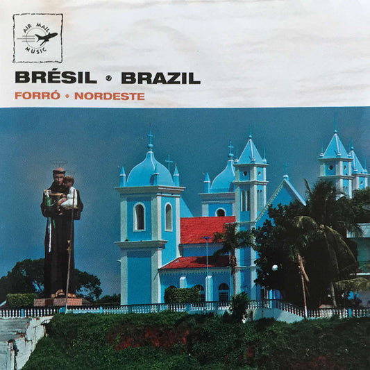 GONZAGA, CHIQUINHA  - BRAZIL FORRO NORDESTE