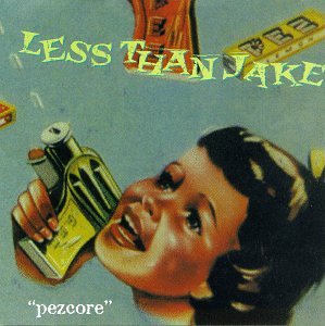 LESS THAN JAKE - PEZCORE