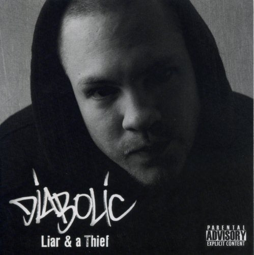 DIABOLIC - LIAR AND A THIEF