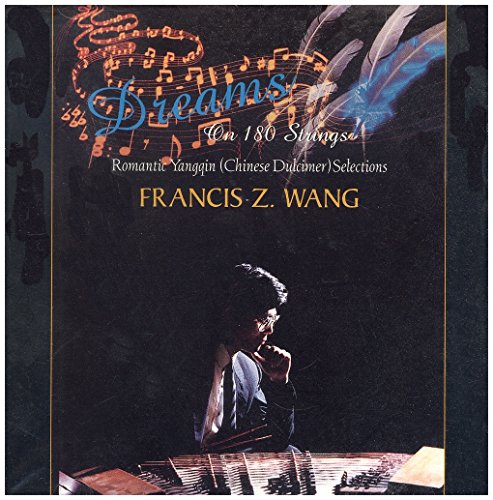 WANG, FRANCIS Z. - DREAMS ON 180 STRINGS