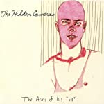 HIDDEN CAMERAS - ARMS OF HIS ILL