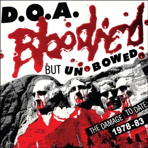 D.O.A. - BLOODIED BUT UNBOWED