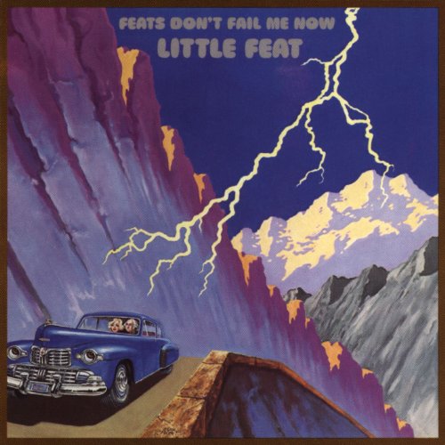 LITTLE FEAT - FEATS DON'T FAIL ME NOW