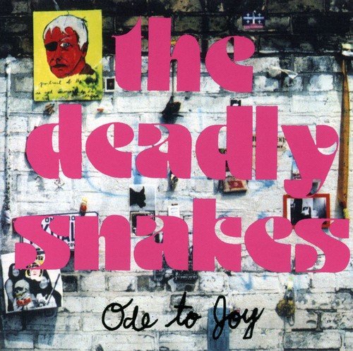 DEADLY SNAKES - ODE TO JOY