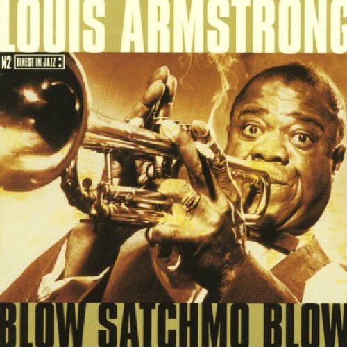 ARMSTRONG, LOUIS - BLOW SATCHMO BLOW