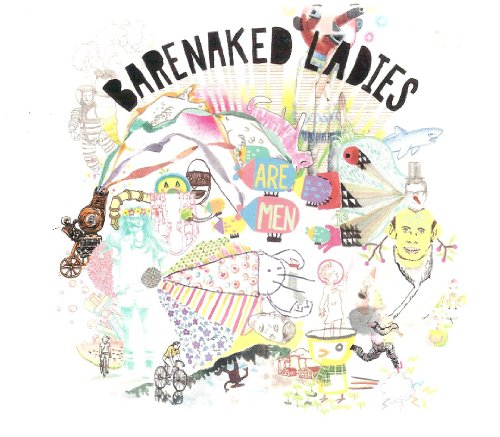 BARENAKED LADIES  - ARE MEN