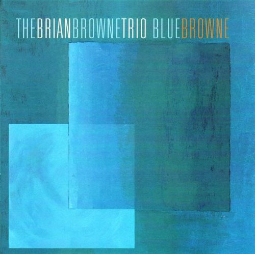 BROWNE, BRIAN - BLUE BROWNE