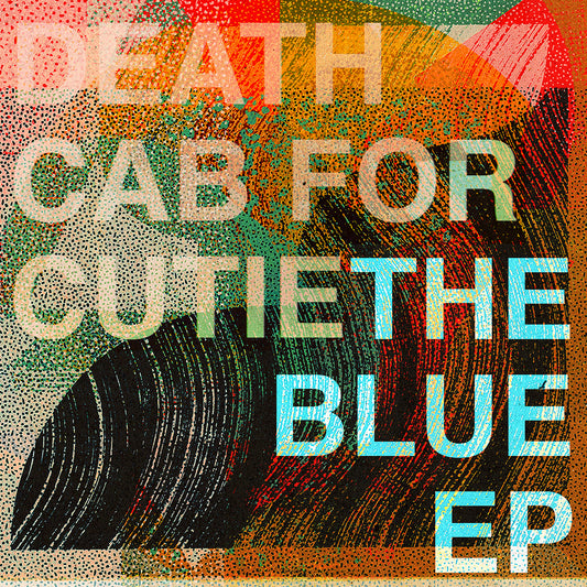 DEATH CAB FOR CUTIE  - BLUE (EP)