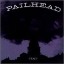 PAILHEAD - TRAIT