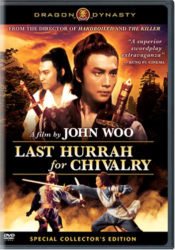 LAST HURRAH FOR CHIVALRY (DRAGON DYNASTY)(SPECIAL COLLECTOR'S EDITION) [IMPORT]