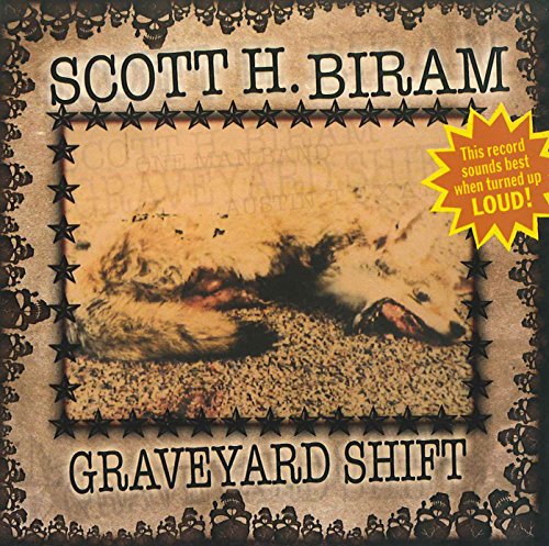 BIRAM, SCOTT H. - GRAVEYARD SHIFT
