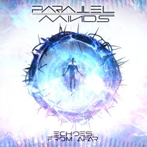 PARALLEL MINDS - ECHOES FROM AFAR [CD]