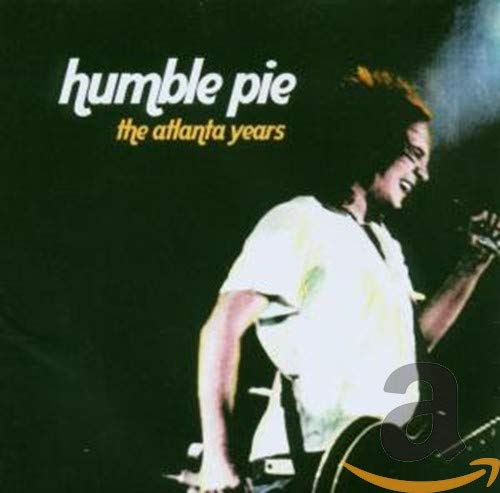 HUMBLE PIE - HUMBLE PIE: THE ATLANTA YEARS