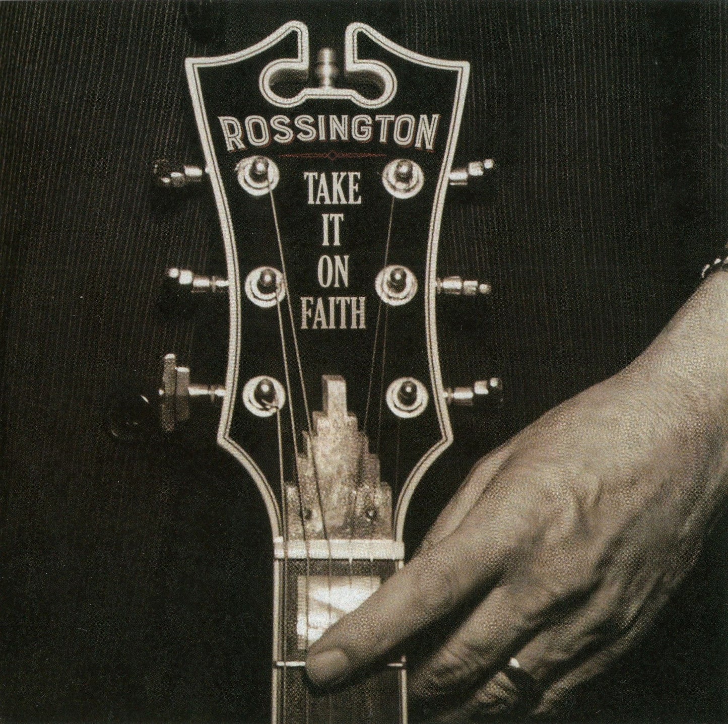ROSSINGTON  - TAKE IT ON FAITH