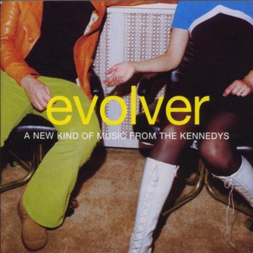 KENNEDYS  - EVOLVER