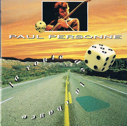 PERSONNE, PAUL  - LA ROUTE DE LA CHANCE