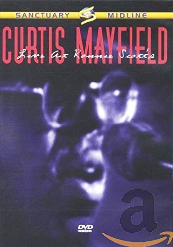 CURTIS MAYFIELD: LIVE AT RONNIE SCOTT'S (1988)