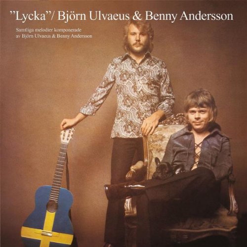 ULVAEUS, BJORN & BENNY ANDERSSON - LYCKA