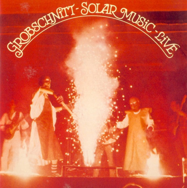 GROBSCHNITT  - SOLAR MUSIC LIVE