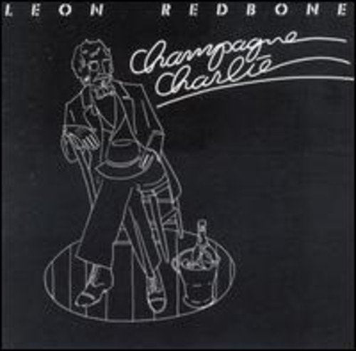 LEON REDBONE - CHAMPAGNE CHARLIE