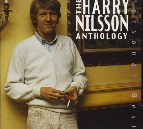 NILSSON, HARRY - HARRY NILSSON ANTHOLOGY