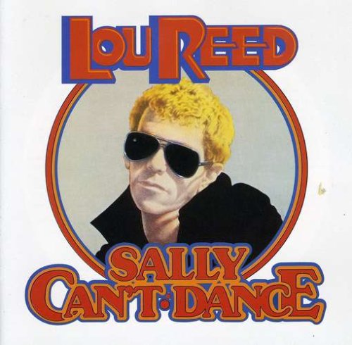 REED, LOU - SALLY CAN'T DANCE