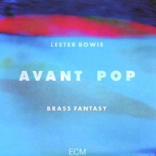 BOWIE, LESTER BRASS FANTASY - AVANT POP