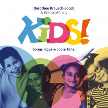 DOROTH├®E KREUSCH-JACOB & KREUSCHFAMILY - KIDS! [CD]