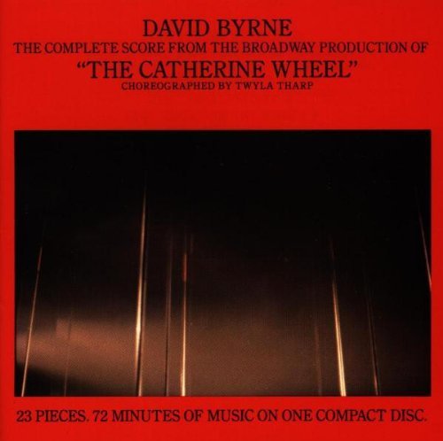 DAVID BYRNE - THE CATHERINE WHEEL