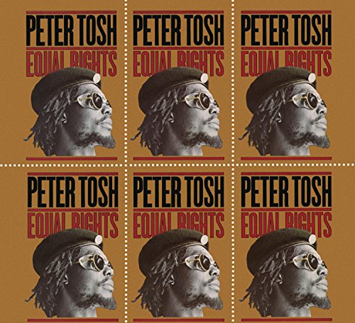 PETER TOSH - EQUAL RIGHTS (LEGACY EDITION)