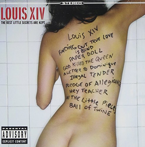 LOUIS XIV - THE BEST LITTLE SECRETS.. KEPT