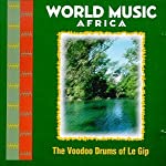 VARIOUS - VOODOO DRUMS OF LE GIP