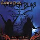 VANDEN PLAS - SPIRIT OF LIVE