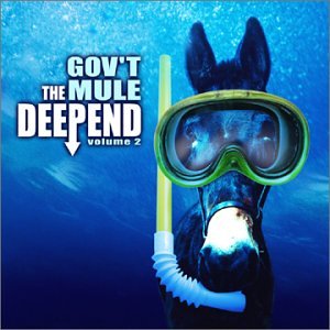 GOV'T MULE - THE DEEP END VOLUME 2