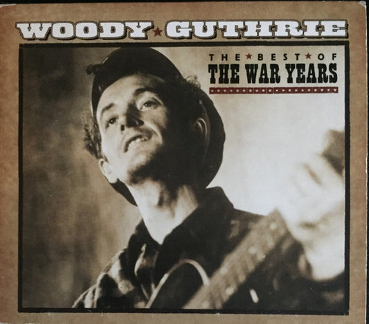 GUTHRIE, WOODY  - BEST OF THE WAR YEARS (REMASTERED)