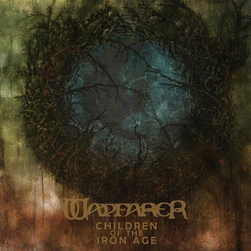 WAYFARER - CHILDREN OF THE IRON AGE