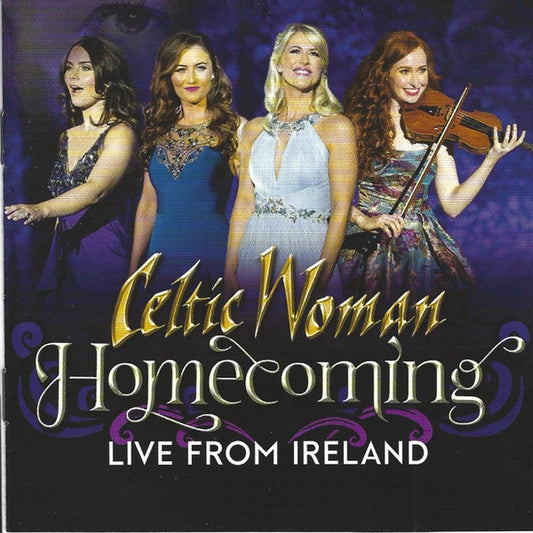 CELTIC WOMAN  - HOMECOMING: LIVE FROM IRELAND (CD/DVD)