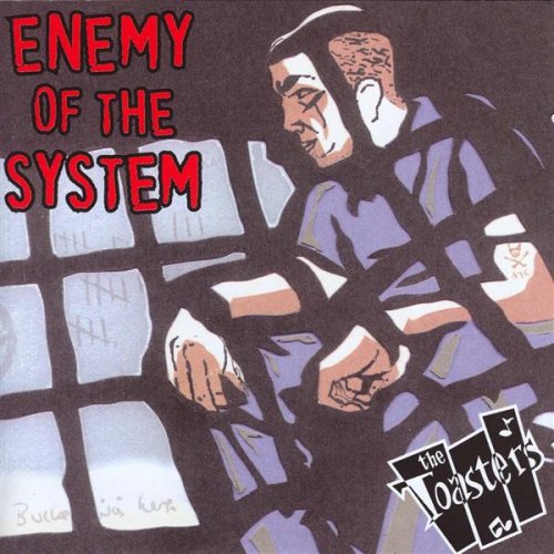 TOASTERS - ENEMY OF THE SYSTEM