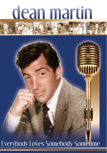 DEAN MARTIN: EVERYBODY LOVES SOMEBODY SOMETIME [IMPORT]