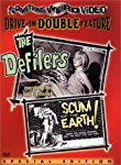 DRIVE-IN DOUBLE FEATURE: THE DEFILERS / SCUM OF THE EARTH