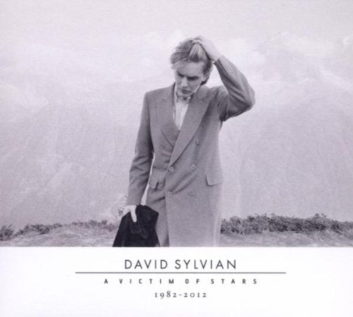 SYLVIAN, DAVID - A VICTIM OF STARS: 1982-2012