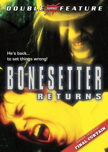 BONESETTER RETURNS