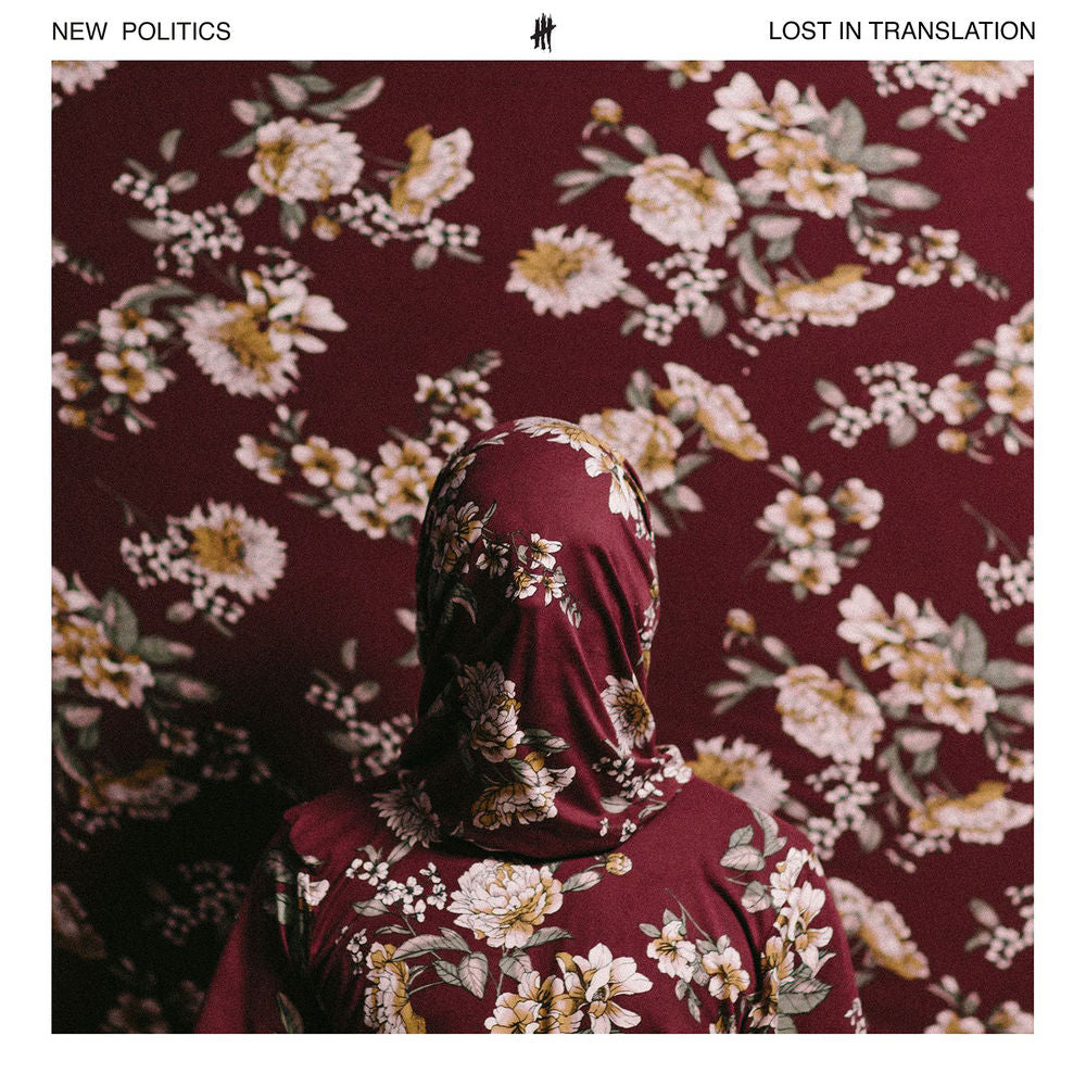 NEW POLITICS  - LOST IN TRANSLATION