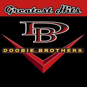 DOOBIE BROTHERS - GREATEST HITS