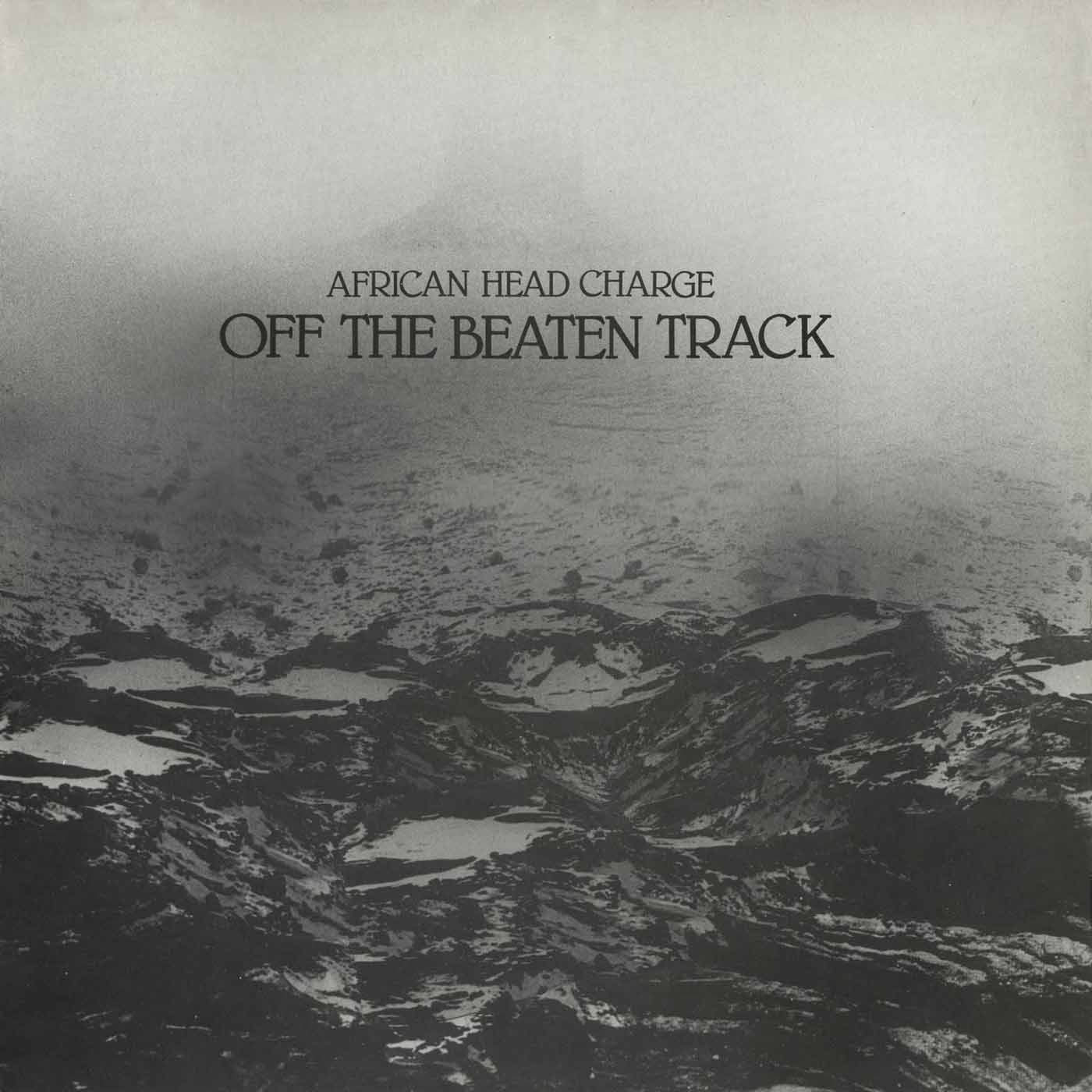 AFRICAN HEAD CHARGE  - OFF THE BEATEN TRACK